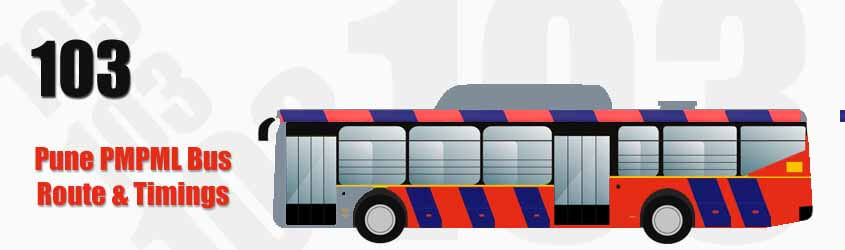 103 Pune PMPML City Bus Route and PMPML Bus Route 103 Timings with Bus Stops