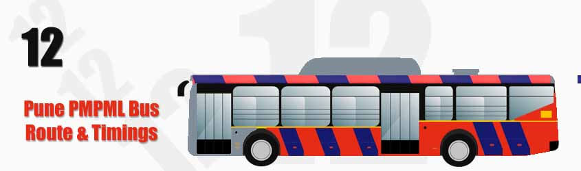 12 Pune PMPML City Bus Route and PMPML Bus Route 12 Timings with Bus Stops