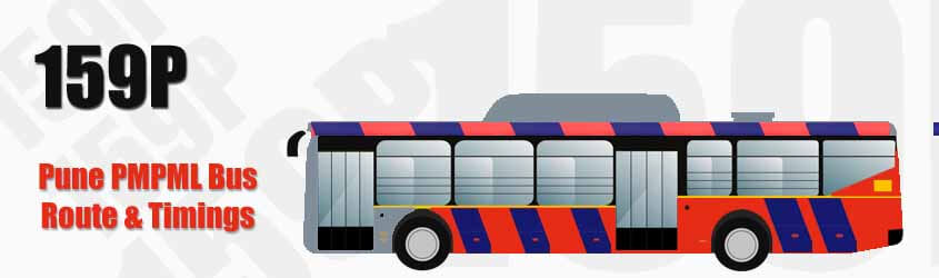 159P Pune PMPML City Bus Route and PMPML Bus Route 159P Timings with Bus Stops