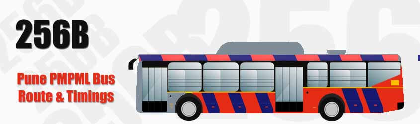 256B Pune PMPML City Bus Route and PMPML Bus Route 256B Timings with Bus Stops